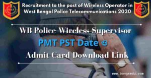 WB Police Wireless Supervisor PMT PST Admit Card Download