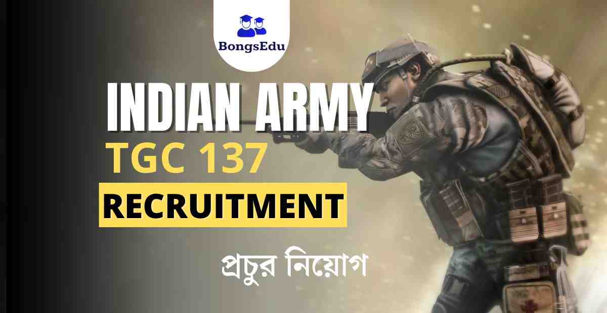 Indian Army TGC 137 Recruitment