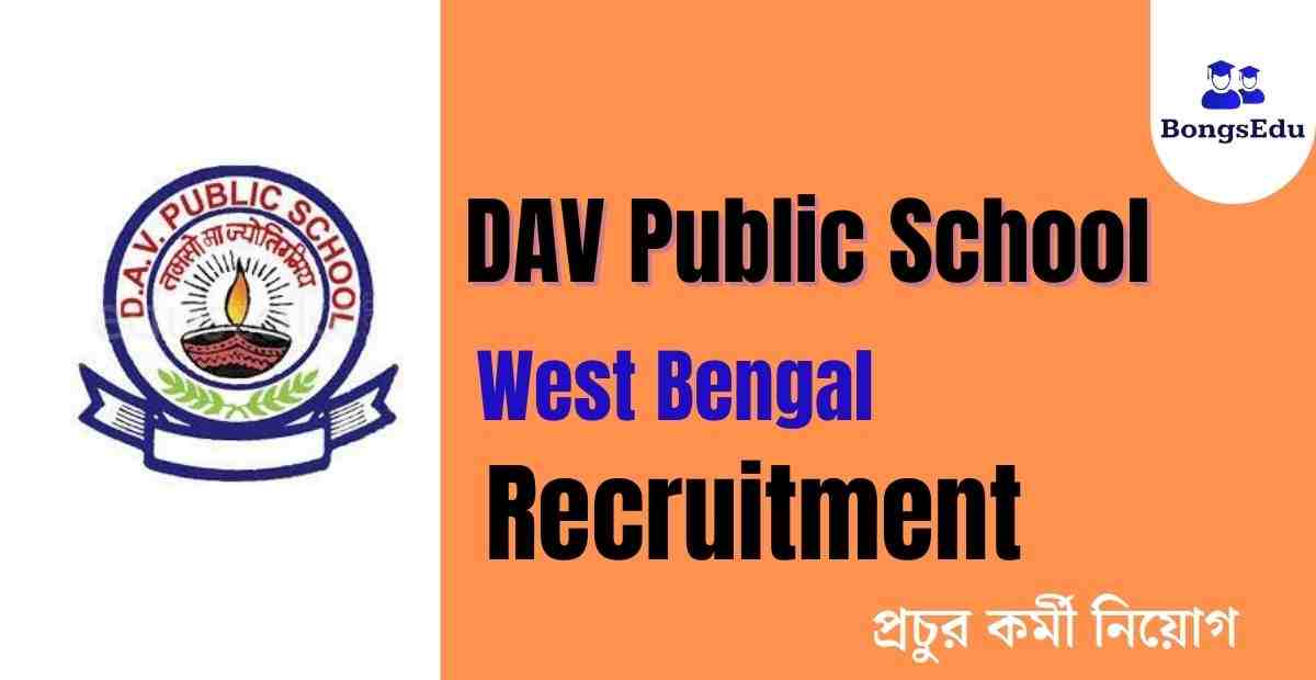 DAV Public School West Bengal Recruitment