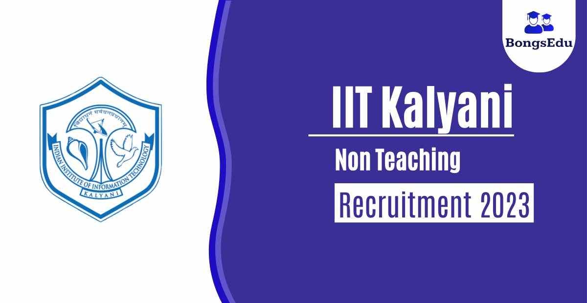 IIT Kalyani Recruitment 2023