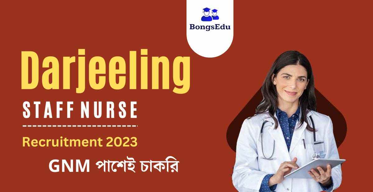 Darjeeling Staff Nurse Recruitment
