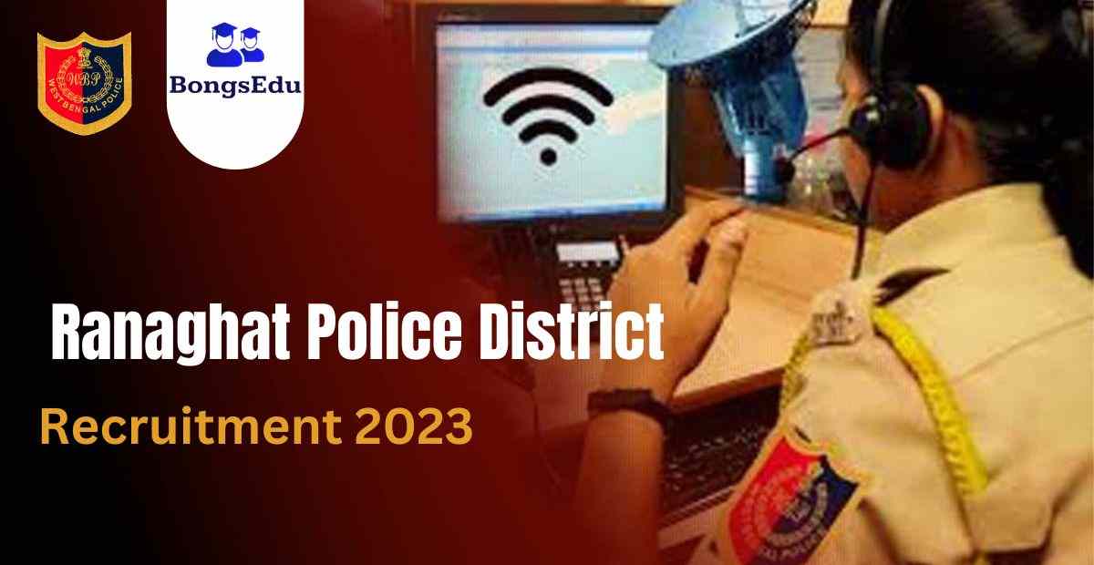 Ranaghat Police District Recruitment