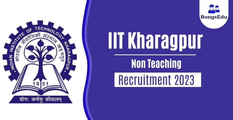 IIT Kharagpur Non Teaching Recruitment 2023