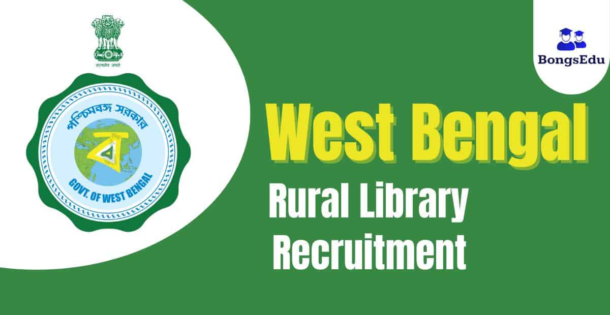 West Bengal Rural Library Recruitment 2023