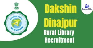 Dakshin Dinajpur Rural Library Recruitment 2023